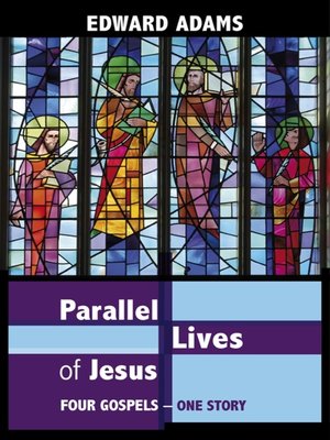 cover image of Parallel Lives of Jesus